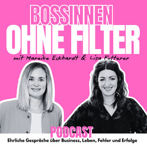 Bossinnen ohne Filter – Podcast für Saloninhaberinnen